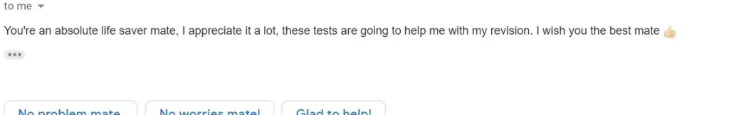 Screenshots of positive reviews and comments received via email, showcasing the company's reputation for high-quality study materials.