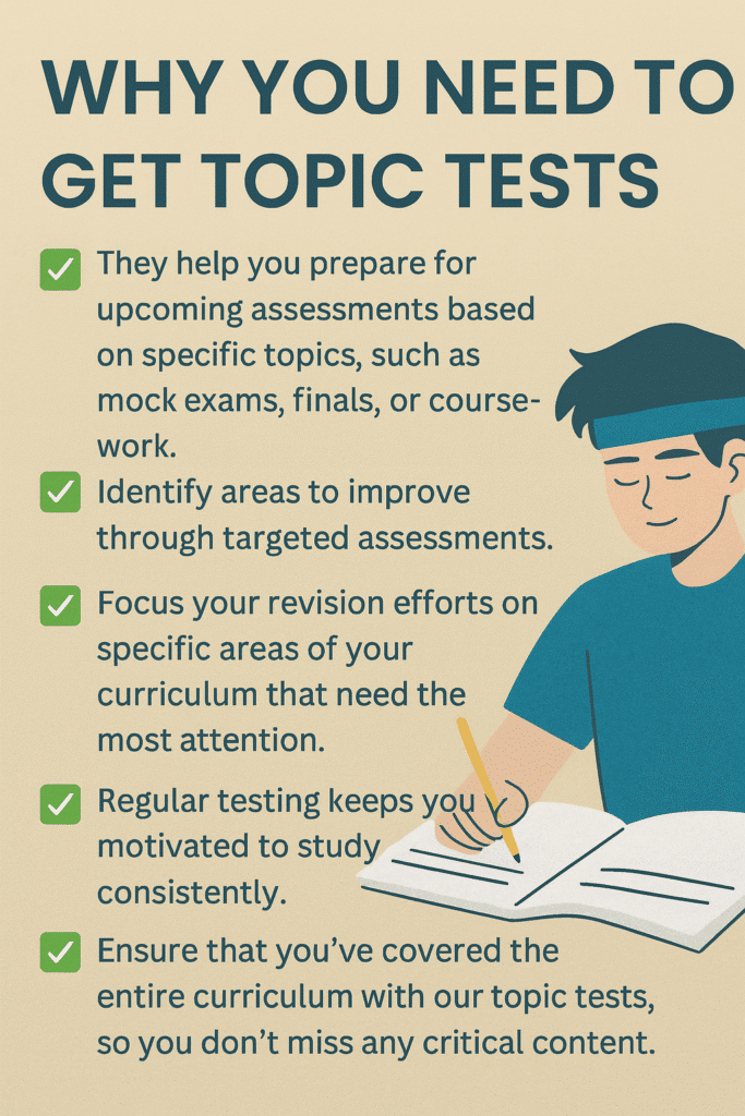 Infographic outlining why you need to get topic tests, with a checklist of benefits and a person writing in a notebook on the right.